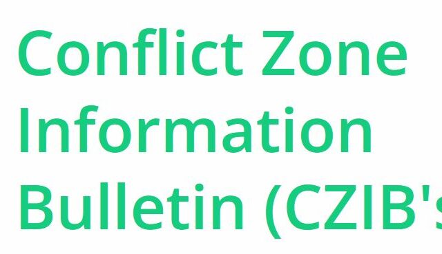 Conflict Zone Information Bulletins (CZIB’s) updated!